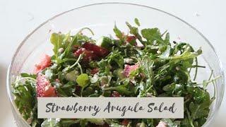 Quick Strawberry Arugula Salad Recipe  |  Faiza Inam