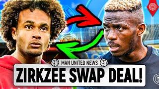 Shock January SWAP DEAL?! Zirkzee OUT Osimhen IN?! | Man United News