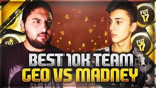 GEO VS MADNEY~Best 10k Squad Builder!(FIFA 17 Greek)