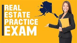 Alaska Real Estate Exam 2020 (60 Questions with Explained Answers)