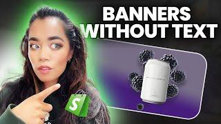 Creating Banner without Text In the  graphic  | Shopify tutorial 2024