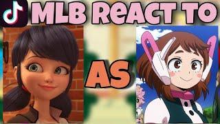 MLB react to Marinette as Uraraka Ochako! | My Hero Academia | Gacha Club