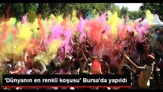 Dünya'nın En Renkli Koşusu Bursa'da Düzenlendi