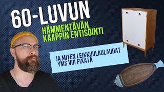 60-luvun kaapin entisöinti ja tehdään nopea flippaus 0€-50€