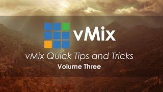 vMix Tips and Tricks Volume 3- Resize your workspace. NDI cameras(?!) and more!