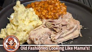 Pork Roast & Potato Salad Dinner - Old Fashioned - Southern Cooking