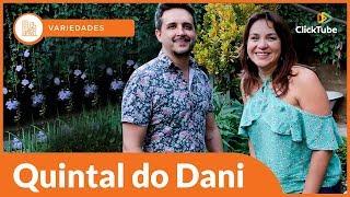 Casa em Verso e Prosa - Quintal do Dani. Dia de faxina e muita Prosa