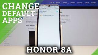 How to Change Default App in HONOR 8A – Default App Settings