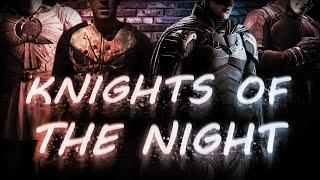 Knights of the Night | DC/Marvel - Trailer (Fan Made)