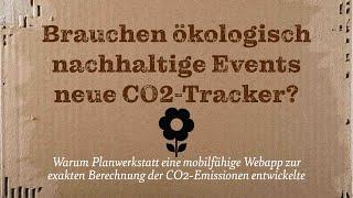 Brauchen ökologisch nachhaltige Events neue CO2-Tracker?