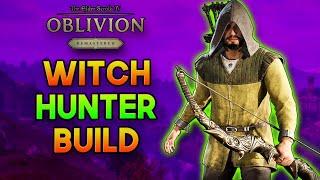 Oblivion Remastered - WITCHHUNTER Magic Archer Build Guide