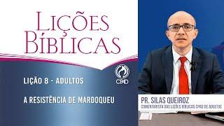 Lição 8 - Lições Bíblicas Adultos - 3º Trim./2024 - CPAD