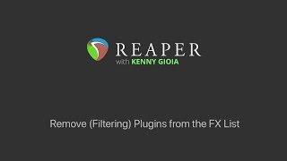 Remove (Filtering) Plugins from the FX List in REAPER