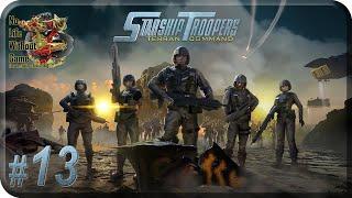 Starship Troopers Terran Command[#13] - Стальные Стражи (Прохождение на русском(Без комментариев))