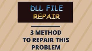 How to fix any DLL file problem| Win 7/8/10 |100% true with proof |