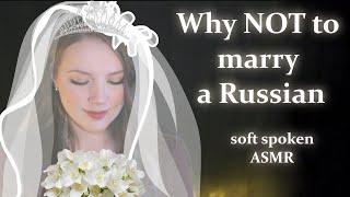 Beware of a Russian Bride ASMR | soft spoken heavy russian accent