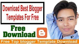 Free Top blogger Template Download  2019