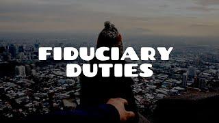 What is a Fiduciary Duty? | Equity & Trusts