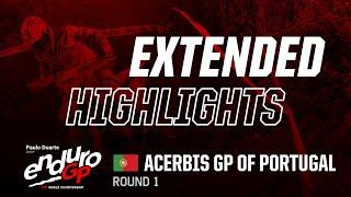 ACERBIS GP of Portugal, Fafe Extended Highlights | 2024 Paulo Duarte FIM EnduroGP World Championship