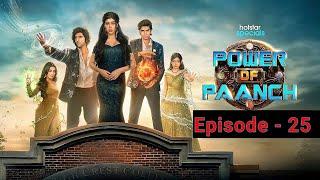 power of paanch Episode -25 | full movie Explaine in hindi | New movie power of paanch review