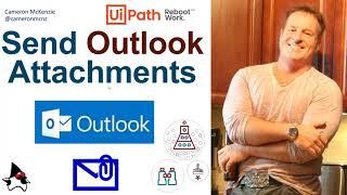 Send Outlook Attachments in UiPath Automation Example