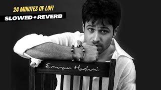 Best Of Emraan Hashmi [Slowed + Reverb] - KK, Pritam, Javed Ali