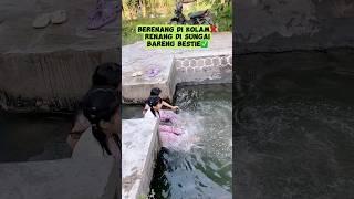 KDISTA MALAH ASIK RENANG DISUNGAI BARENG BESTIE#viralvideo#trending#shortviral#shortvideo#trend