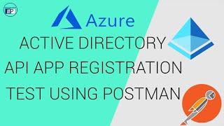 Azure AD Authentication Secured API | Test Using Postman