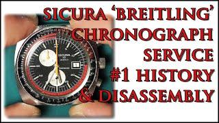 Sicura Breitling Chronograph Service - History & Disassembly