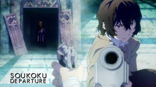 [BSD] Soukoku | DEPARTURE [AU]