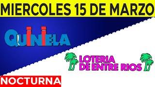 Resultados Quinielas nocturnas de Córdoba y Entre Rios Miércoles 15 de Marzo