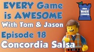 Every Game is Awesome 18: Concordia Salsa