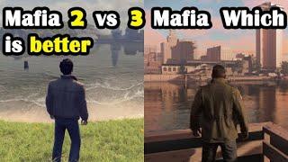 Mafia 2 vs Mafia 3 which is better