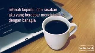 Sajak-sajak Secangkir Kopi || Agus Noor || Taufik Sandjojo