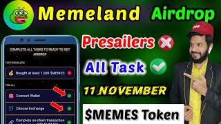 Memeland Airdrop new criteria complete  | Memeland $MEMES Token distribution| Memeland Earning