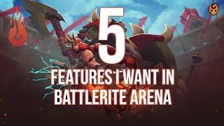 Five Features I Want In Battlerite Arena