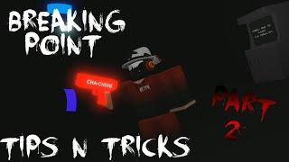 ROBLOX - Breaking Point Tips N Tricks (PART 2)