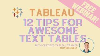 12 Tips for Awesome Tableau Text Tables