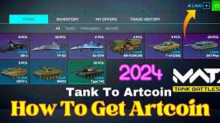 how to get artcoin in mwt tank battles