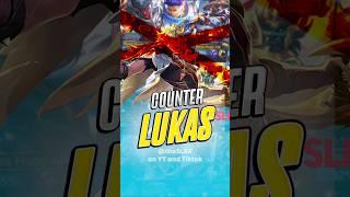 How to counter Lukas #mobilelegends #mlbb