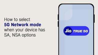 How to select 5G network mode when your device has SA, NSA options