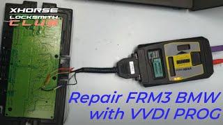 Repair FRM3 BMW with VVDI PROG