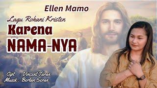 Ellen Mamo - Karena NamaNya (Music Video)