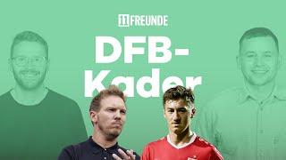 Der neue DFB-Kader: Langeweile oder sinnvolle Kontinuität? l Das Themenfrühstück