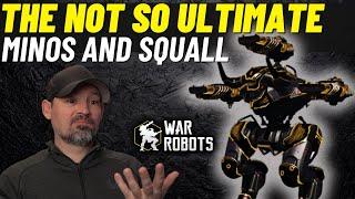 War Robots - Ultimate Minos - Ultimate Squall - Review gameplay