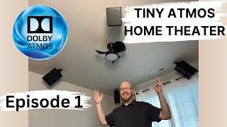 Ep 1: You CAN Build An Atmos Home Theater In a Small Space!