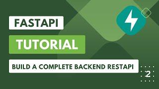 fastAPI Tutorial. Building a  backend RestAPI with python