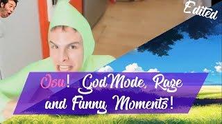 Osu! Edited | Godmode, Rage and Funny Moments #28