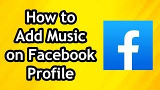 How to Add Music on Facebook Profile! 2024