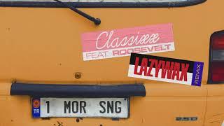 Classixx - 1 More Sng (Lazywax Remix) (feat. Roosevelt)